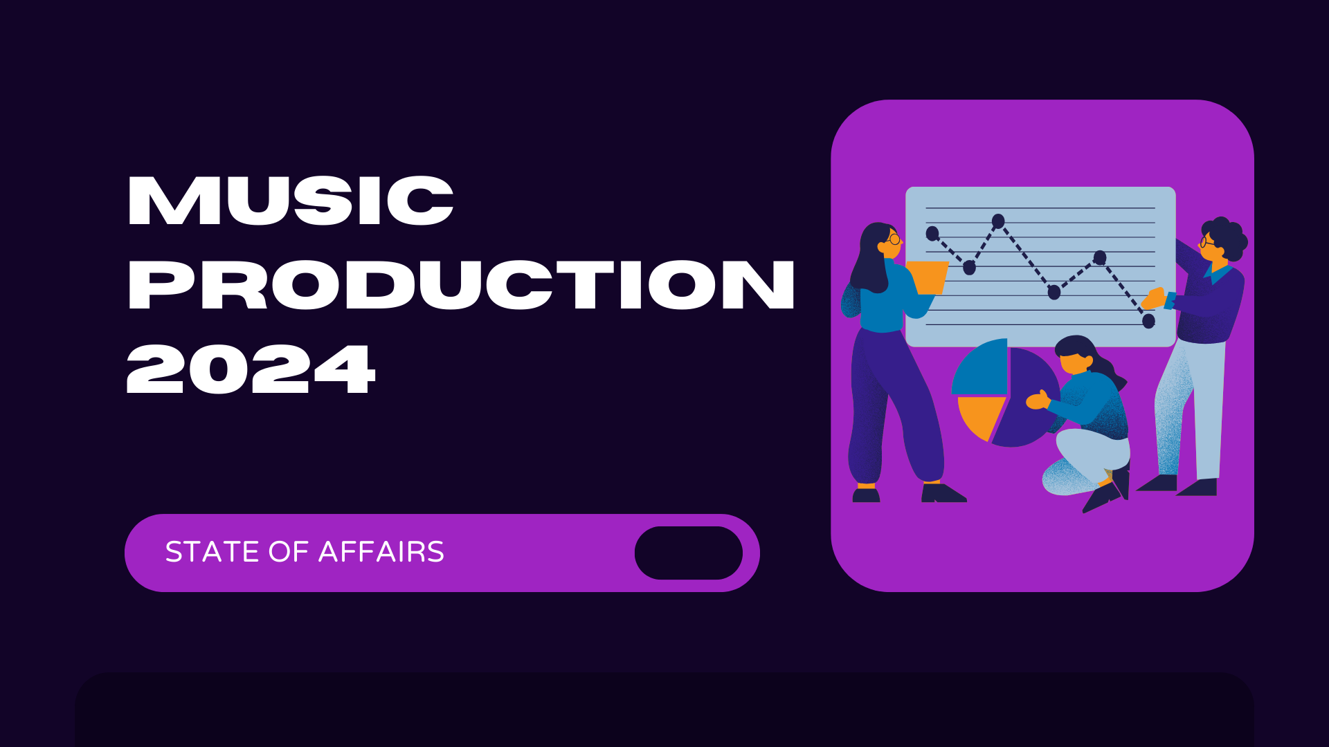State Of Affair: Music Production Stats 2024
